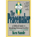 The Peacemaker: A Biblical Guide to Resolving Personal Conflict