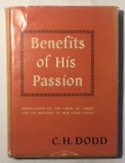 Benefits of His Passion
