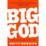 Big God: What Happens When We Trust Him