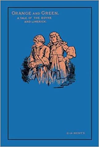 Orange and Green: The Tale Of The Boyne And Limerick