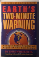Earth's Two-Minute Warning: Today's Bible Predicted Signs of the End Times
