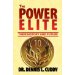 The Power Elite: Their History and Future