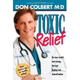 Toxic Relief: Restore health and energy through fasting and detoxification