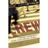 Crew: Finding Community When Your Dreams Crash