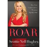 Roar: The New Conservative Woman Speaks Out