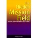 The Hidden Mission Field: Caring for Single Parent Families in the 21st Century