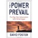 The Power to Prevail: Turning Your Adversities into Advantages