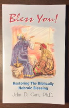 Bless You! Restoring The Biblically Hebraic Blessing