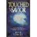 Touched By the Savior