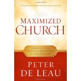 Maximized Church: Achieve the Full Potential God Desires for Your Ministry