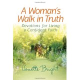 A Woman's Walk in Truth: Devotions for Living a Confident Faith