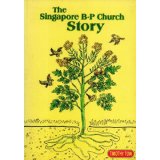 The Singapore B-P Church Story