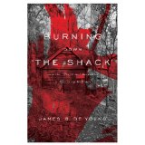 Burning Down 'The Shack': How the 'Christian' bestseller is deceiving millions