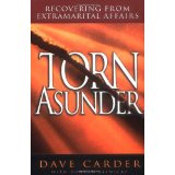 Torn Asunder: Recovering From Extramarital Affairs