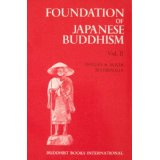 Foundation of Japanese Buddhism, Vol. 2: The Mass Movement (Kamakura & Muromachi Periods)