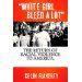 White Girl Bleed a Lot