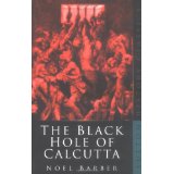 The Black Hole of Calcutta (Sutton history classics)