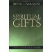 Spiritual Gifts: Their Purpose & Power
