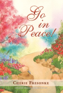 Go In Peace! A Biblical Approach to Post-Abortion