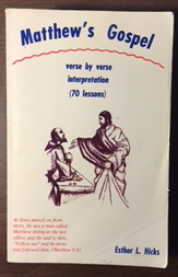 Matthew's Gospel: Verse by Verse Interpretation (70 Lessons)