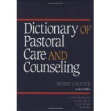 Dictionary of Pastoral Care and Counseling