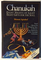 Chanukah: Eight Nights of Light, Eight Gifts for the Soul (Abridged Gift Edition)