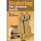 Restoring The Christian Family