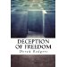 Deception of Freedom: Outside the Gate
