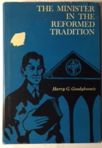 The Minister In The Reformed Tradition