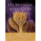 On Mission With God: Living God's Purpose for His Glory