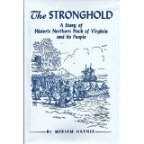 The Stronghold, A Story of Historic Northern Neck and Its People
