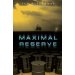 Maximal Reserve