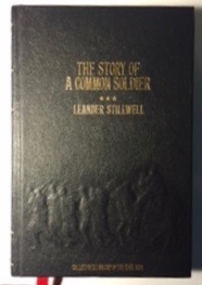 The Story Of A Common Soldier Of Army Life In The Civil War, 1861-1865