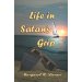 Life in Satan's Grip