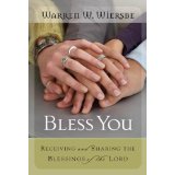 Bless You: Receiving and Sharing the Blessings of the Lord