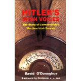 Hitler's Irish Voices: The Story of German Radio's Wartime Irish Service