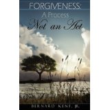 Forgiveness: A Process, Not an Act