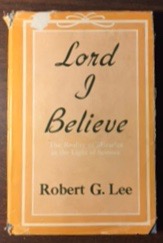 Lord I Believe: The Reality of Miracles in the Light of Science