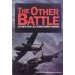 The Other Battle: Luftwaffe Night Aces Versus Bomber Command
