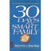 30 Days to a Smart Family