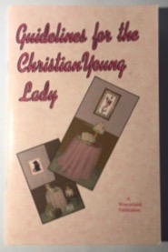 Guidelines for the Christian Young Lady