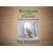 Brothers of the Forest