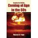 Coming of Age in the 60's : Surviving the Cold War
