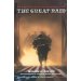 The Great Raid: Rescuing the Doomed Ghosts of Bataan and Corregidor (Movie Tie-In-Edition)