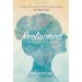 Reclaimed: Uncovering Your Worth