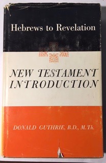 New Testament Introduction: Hebrews to Revelation
