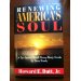 Renewing America's Soul: A Ten-Session Small Group Study Guide By Steve Sheely