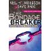 The Bondage Breaker Youth Edition