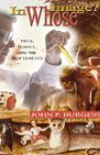 In Whose Image Faith, Science, and the New Genetics