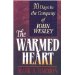 The Warmed Heart: 30 Days in the Company of John Wesley